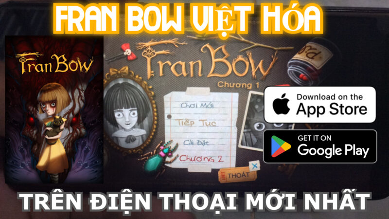 TẢI FRAN BOW VIỆT HÓA TRÊN ĐIỆN THOẠI