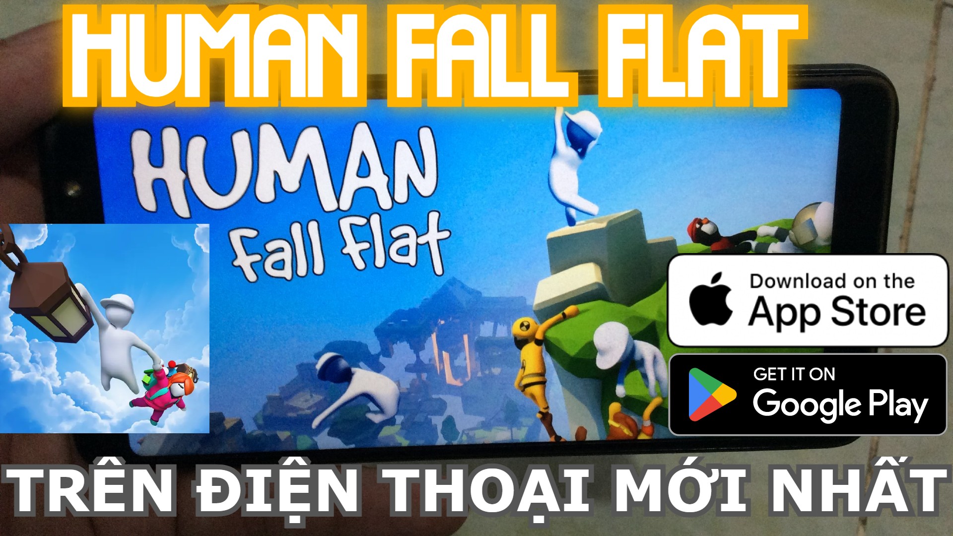 TẢI HUMAN FALL FLAT TRÊN ĐIỆN THOẠI