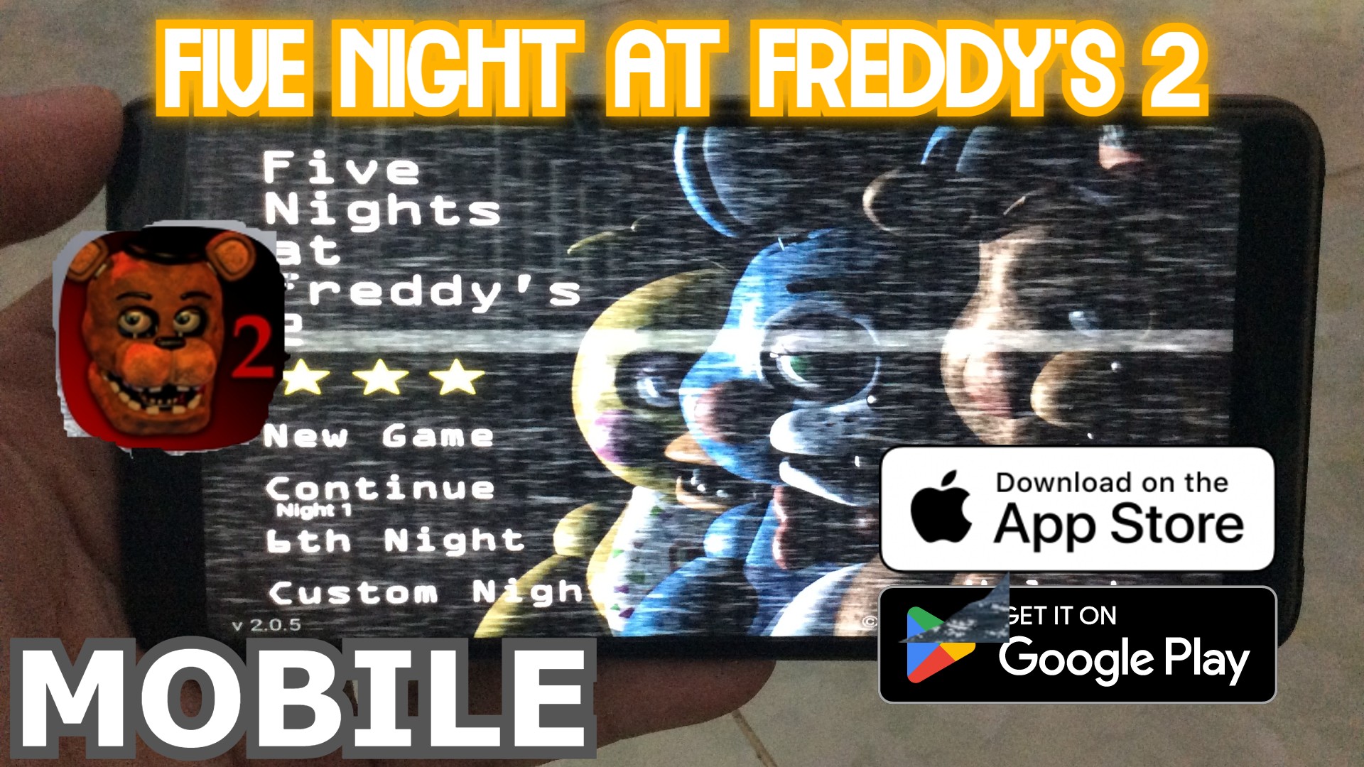 TẢI FIVE NIGHT AT FREDDY’S 2 TRÊN ĐIỆN THOẠI