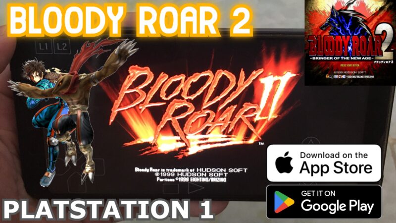 TẢI BLOODY ROAR 2 PS1 TRÊN ĐIỆN THOẠI