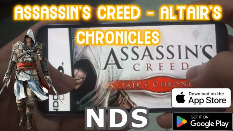 TẢI ASSASSIN’S CREED – ALTAIR’S CHRONICLES NDS