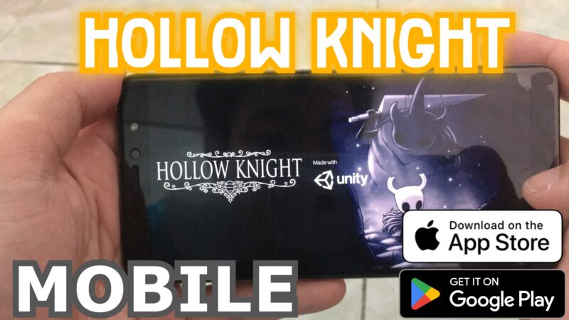 TẢI HOLLOW KNIGHT MOBILE TRÊN ĐIỆN THOẠI