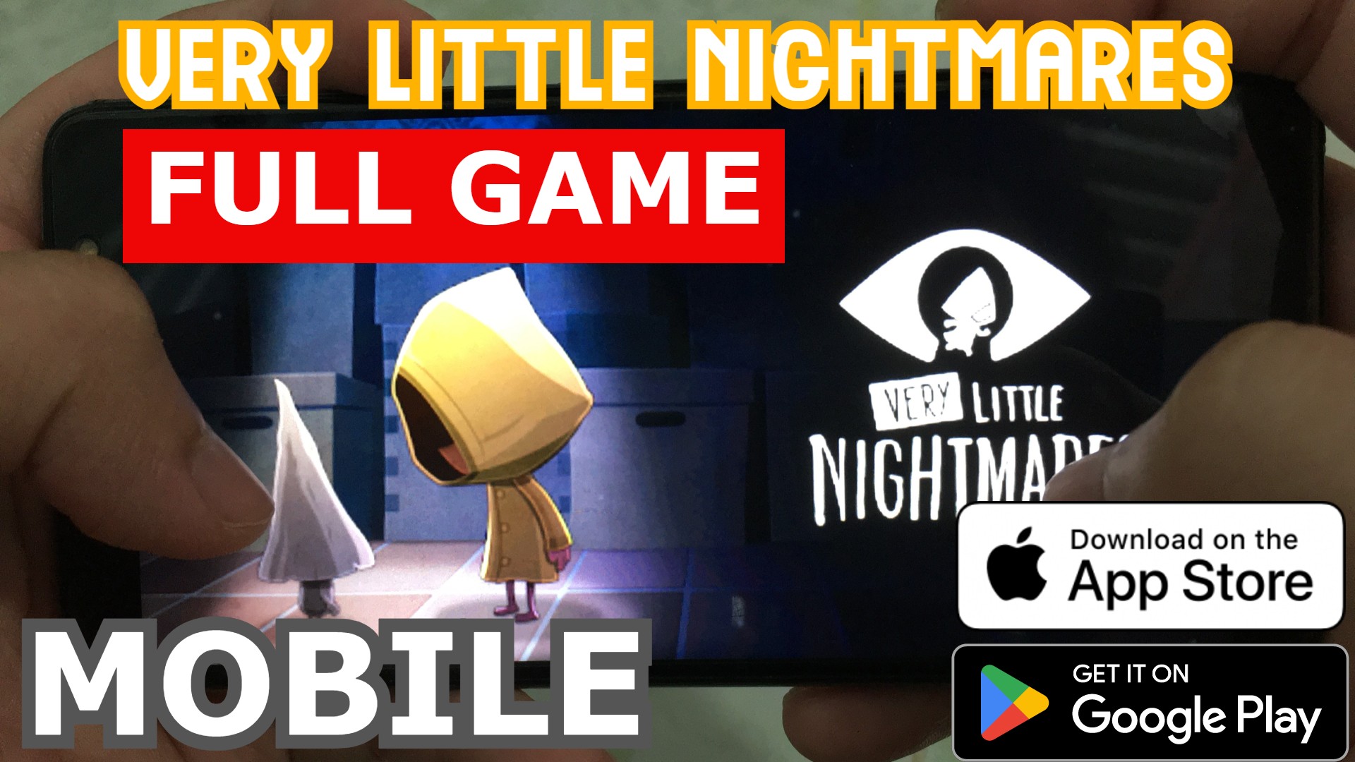 TẢI VERY LITTLE NIGHTMARES TRÊN ĐIỆN THOẠI