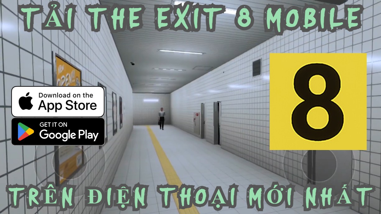 The Exit 8 Mobile Chơi Trên Điện Thoại