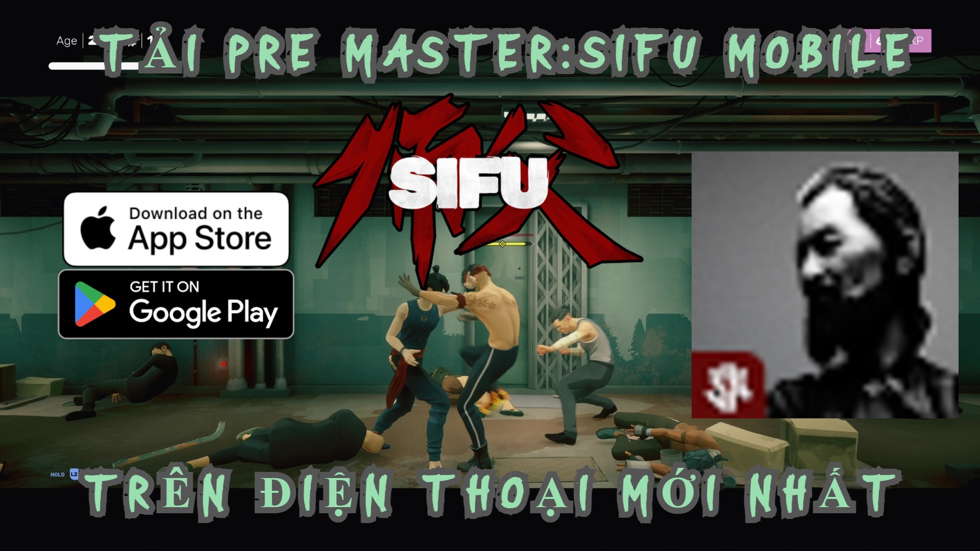 Tải Pre Master sifu Trên Điện Thoại Mới Nhất