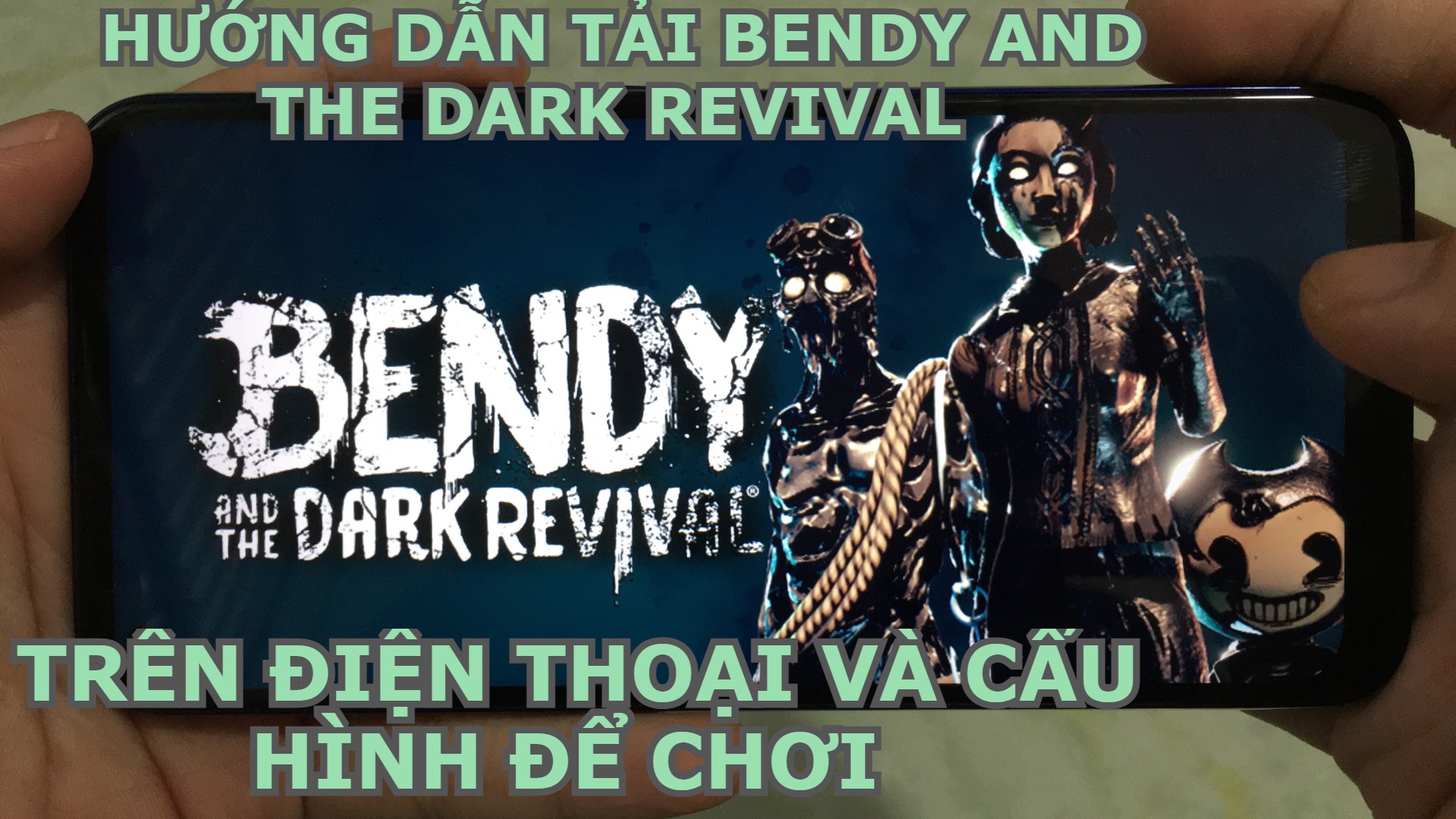 Bendy and the Dark Revival Mobile Trên Điện Thoại