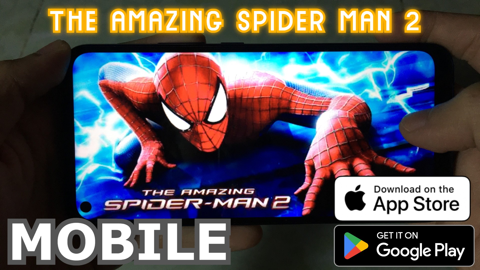 Tải The Amazing Spider Man 2 Mobile Trên Điện Thoại