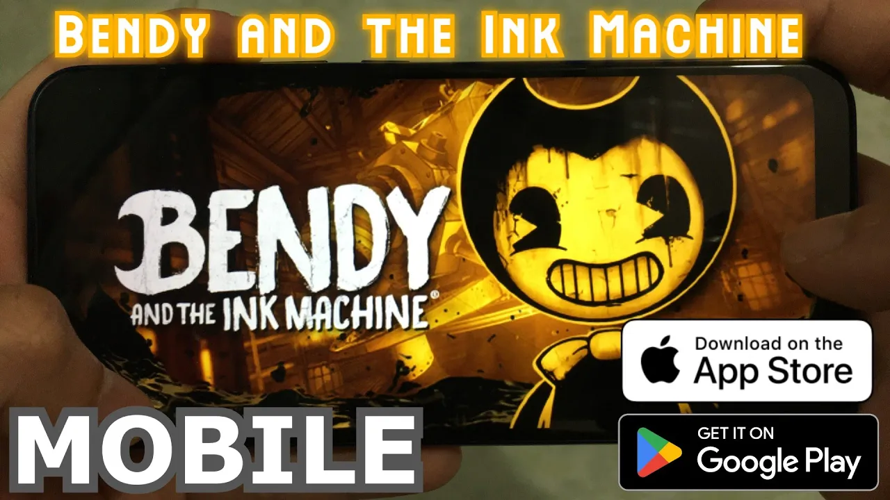 Bendy and the Ink Machine Trên Điện Thoại Mới Nhất