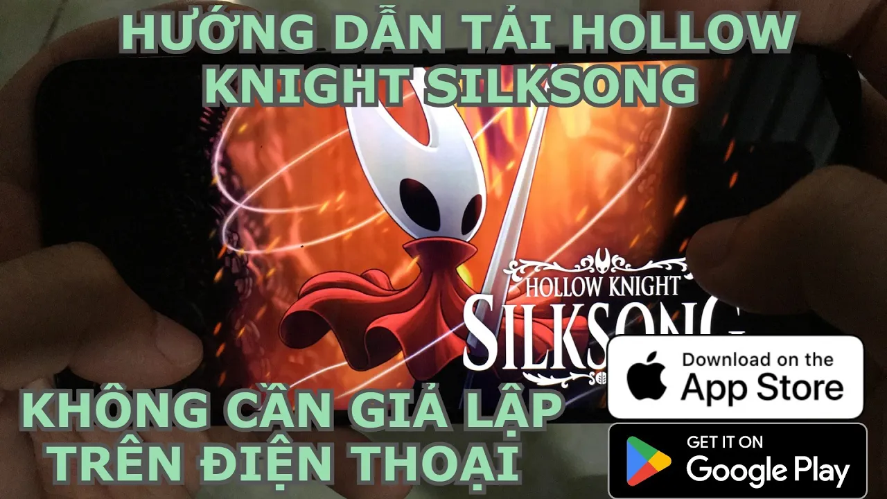 Hollow Knight Silksong Trên Điện Thoại Mới Nhất