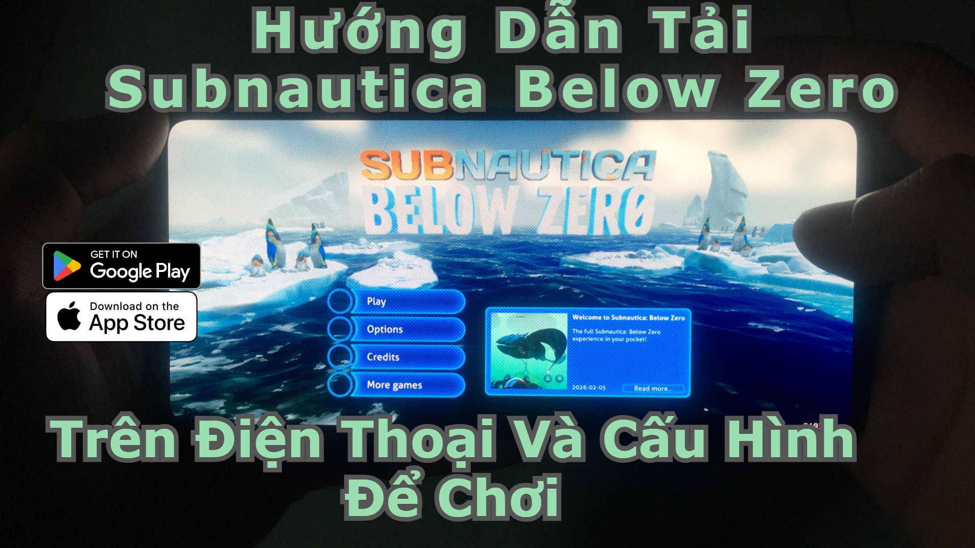 Subnautica Below Zero Trên Điện Thoại Mới Nhất