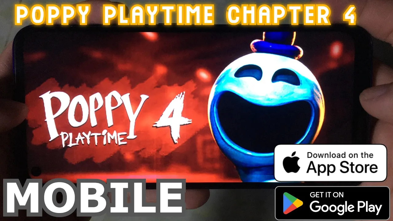 Poppy Playtime Chapter 4 Mobile Trên Điện Thoại