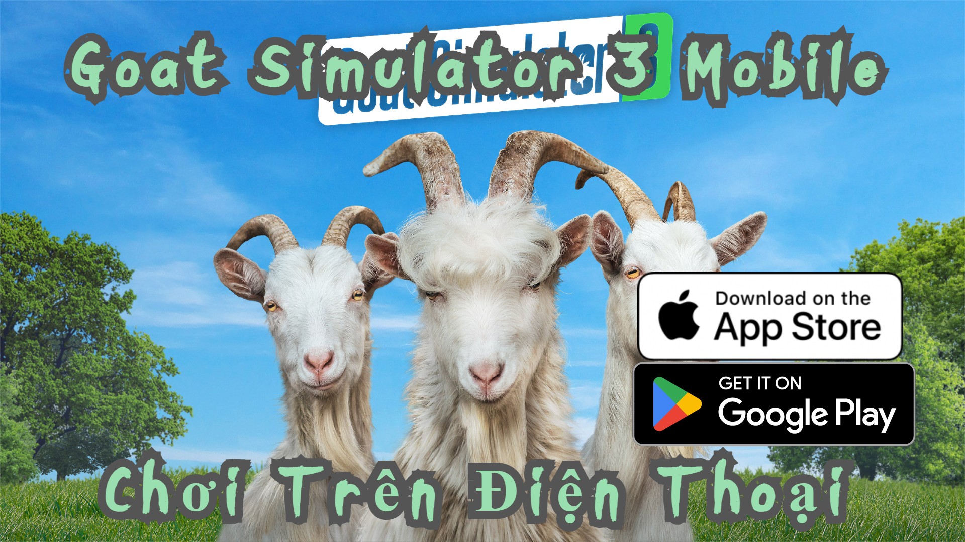 Goat Simulator 3 Mobile Chơi Trên Điện Thoại