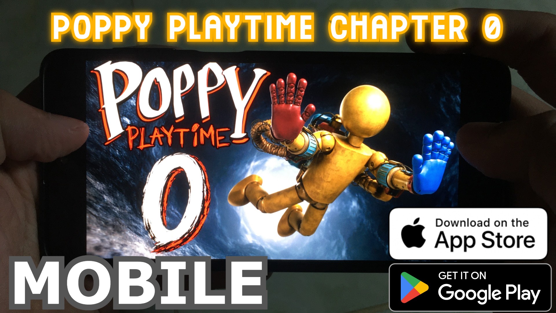 Poppy Playtime Chapter 0 Mobile Chơi Trên Điện Thoại