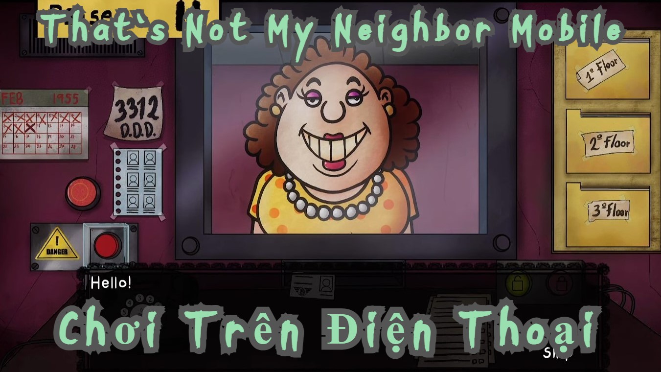 That’s Not My Neighbor Mobile Chơi Trên Điện Thoại