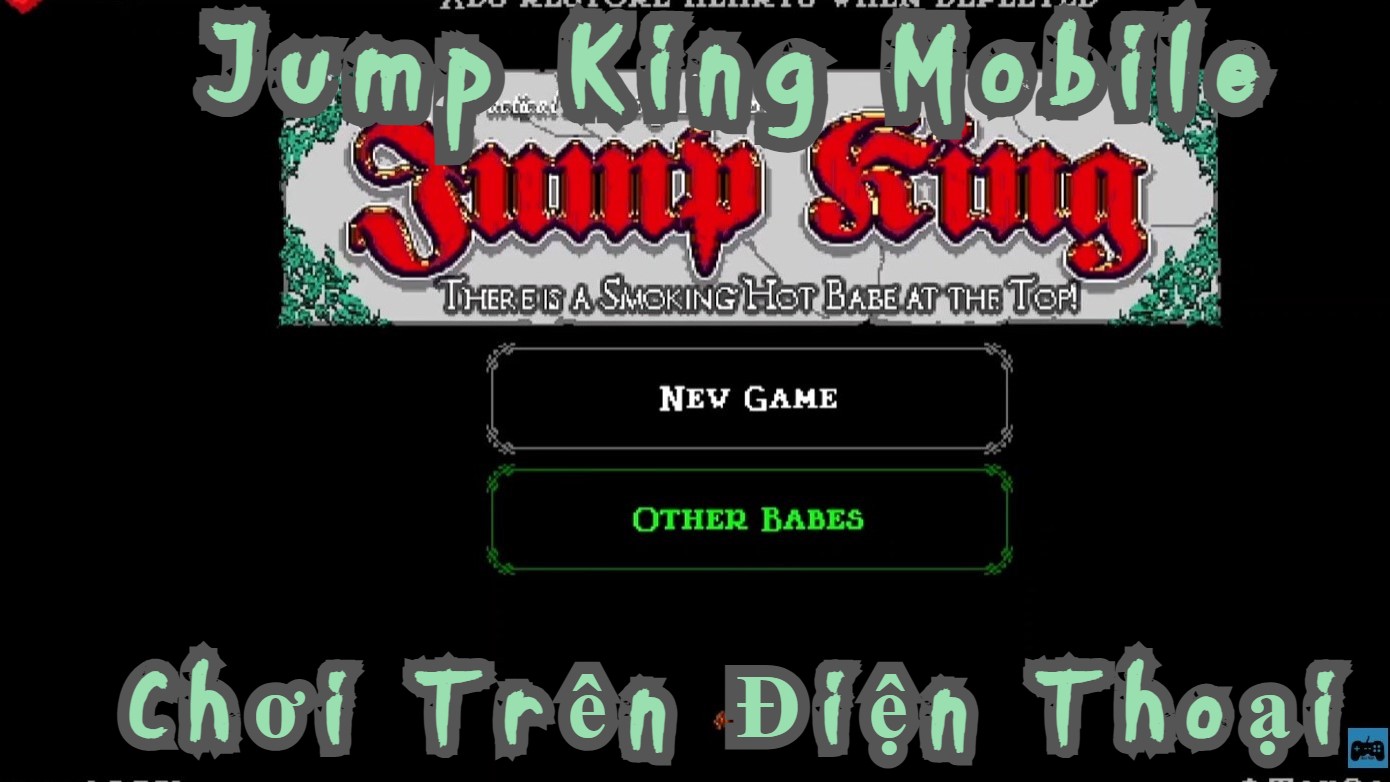 Jump King Mobile Chơi Trên Điện Thoại